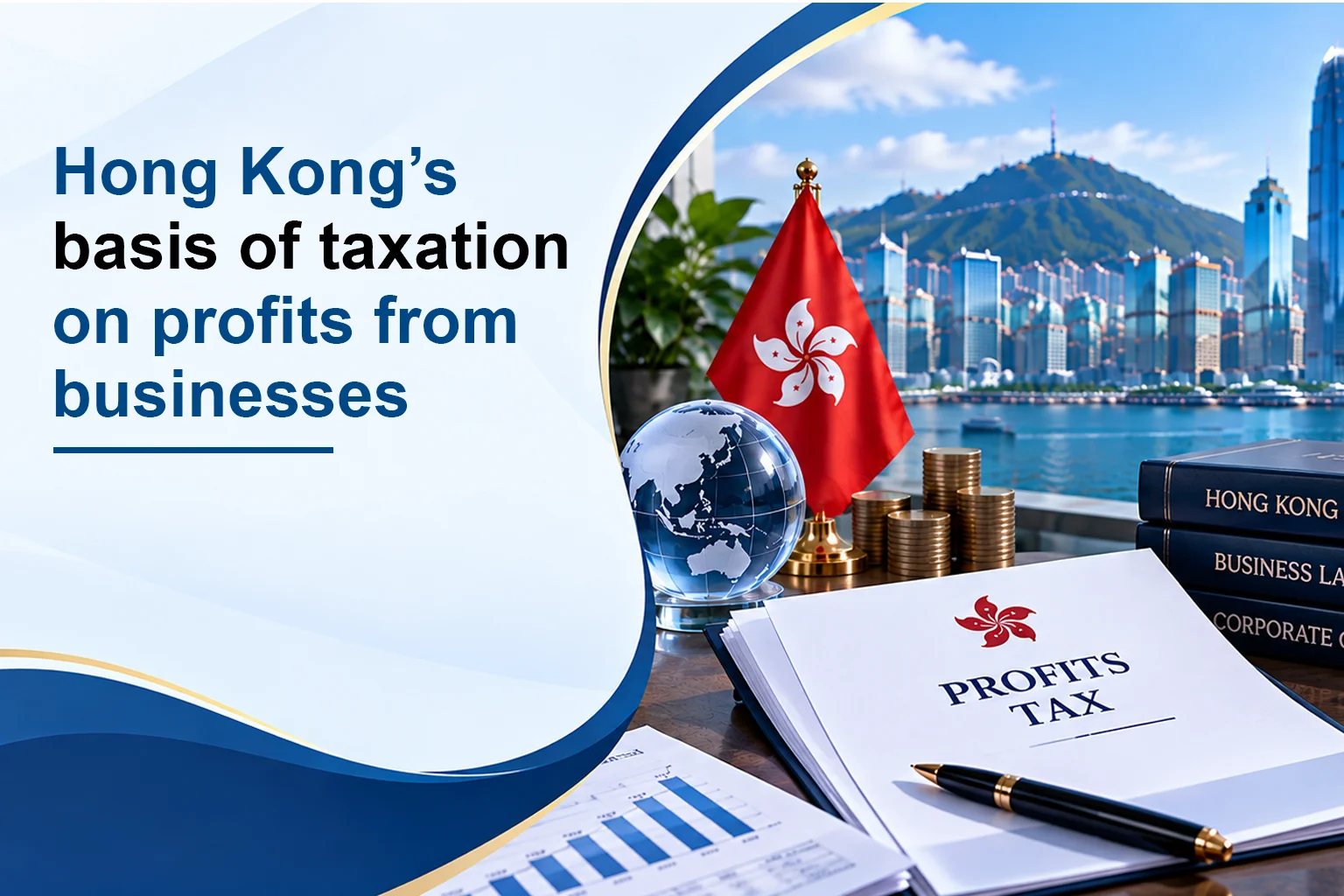 Hong Kong basis of taxation on profits from businesses explained